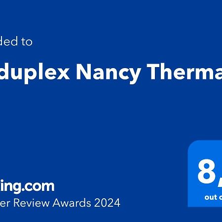 Le Duplex Nancy Thermal Zewnętrze zdjęcie